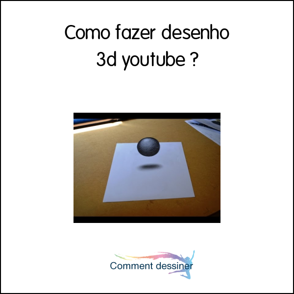 Como fazer desenho 3d youtube